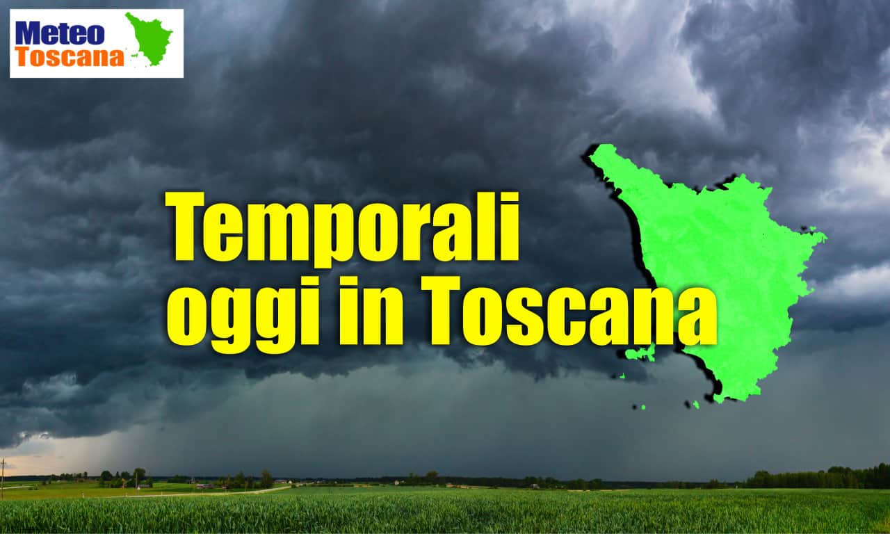 temporali in toscana